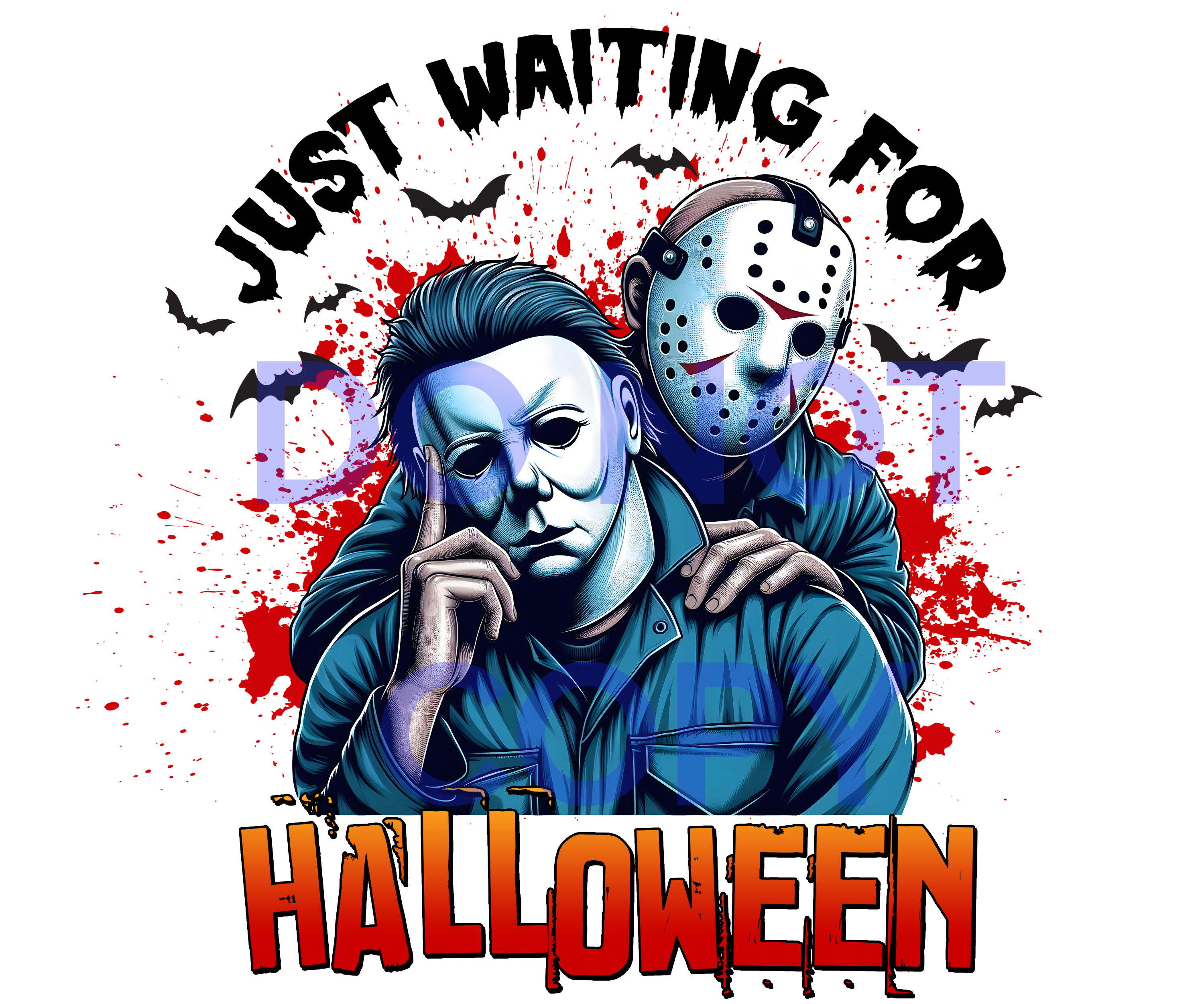 JUST WAITING FOR HALLOWEEN (SUBLIMATION )