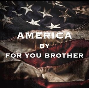“AMERICA” di For You Brother