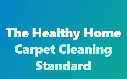 Healthy Home Carpet Cleaning Standard