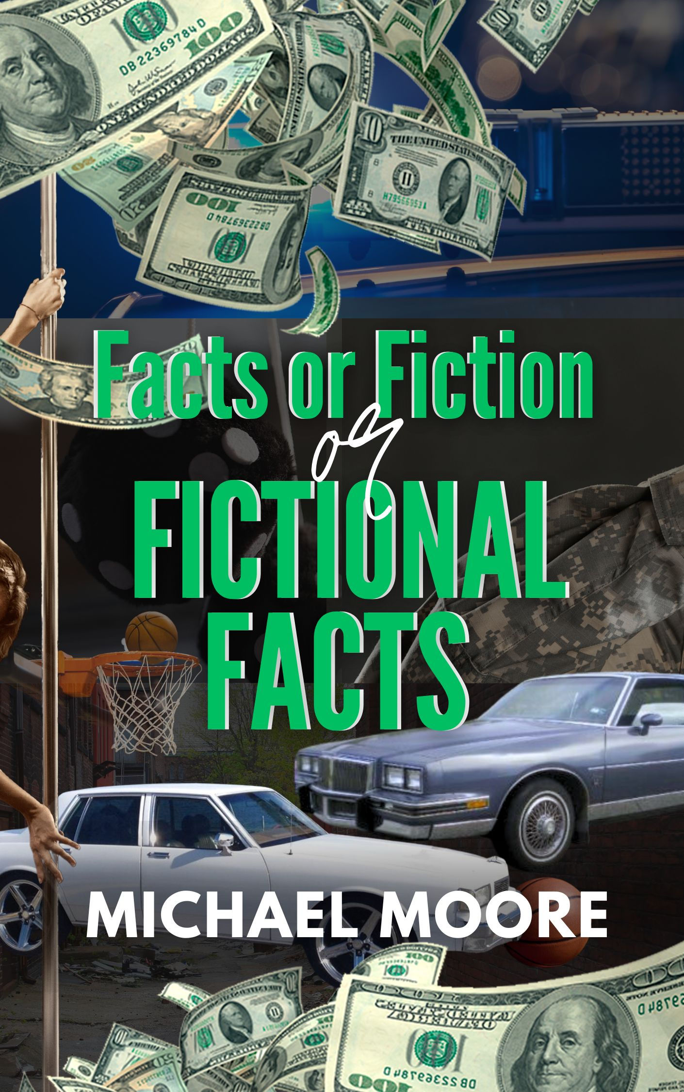 Fact or Fiction or Fictional Facts