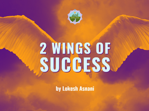 2 Wings of Success - by Lokesh Asnani