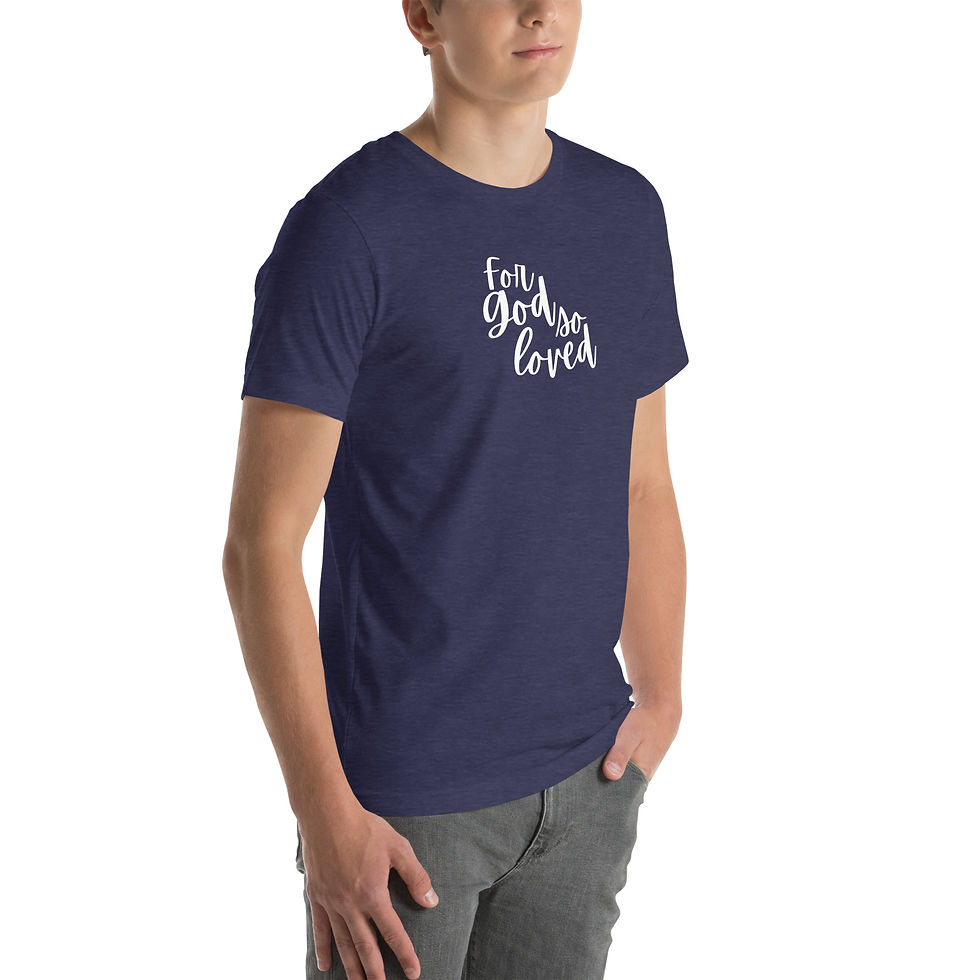 Thumbnail: For God so loved Unisex t-shirt