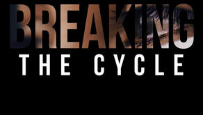 BREAKING CYCLES