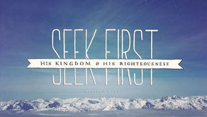 SEEKING HIS KINGDOM - A PRIORITY