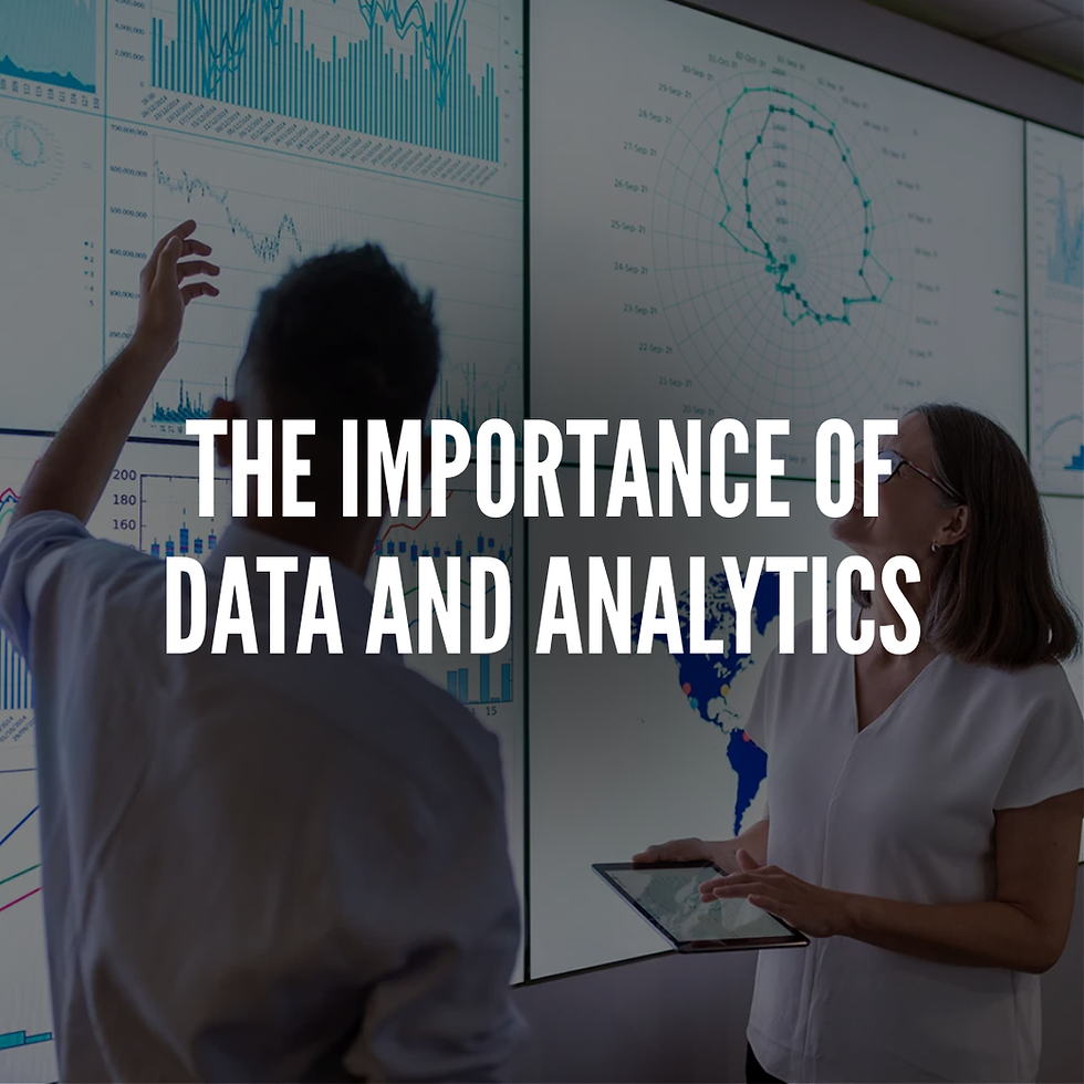 The Importance of Data and Analytics