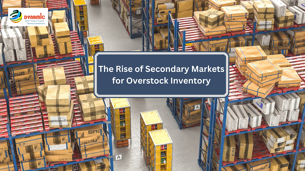 Rise of Secondary Markets for Overstock Inventory