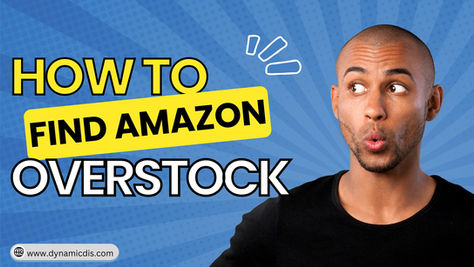 How To Find & Buy Amazon Overstock
