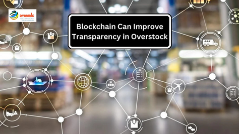 How Blockchain Can Improve Transparency in Overstock and Liquidation Transactions