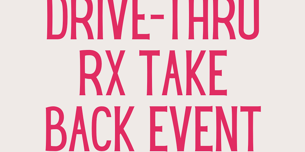 Drive-Thru Drug Take Back Event