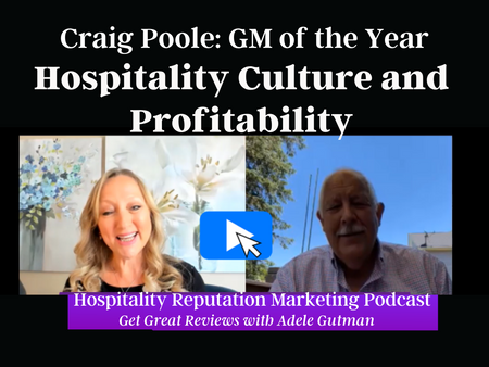 Craig Poole, GM of the Year, shares a case study of Hospitality Leadership, Culture, and Profit. 