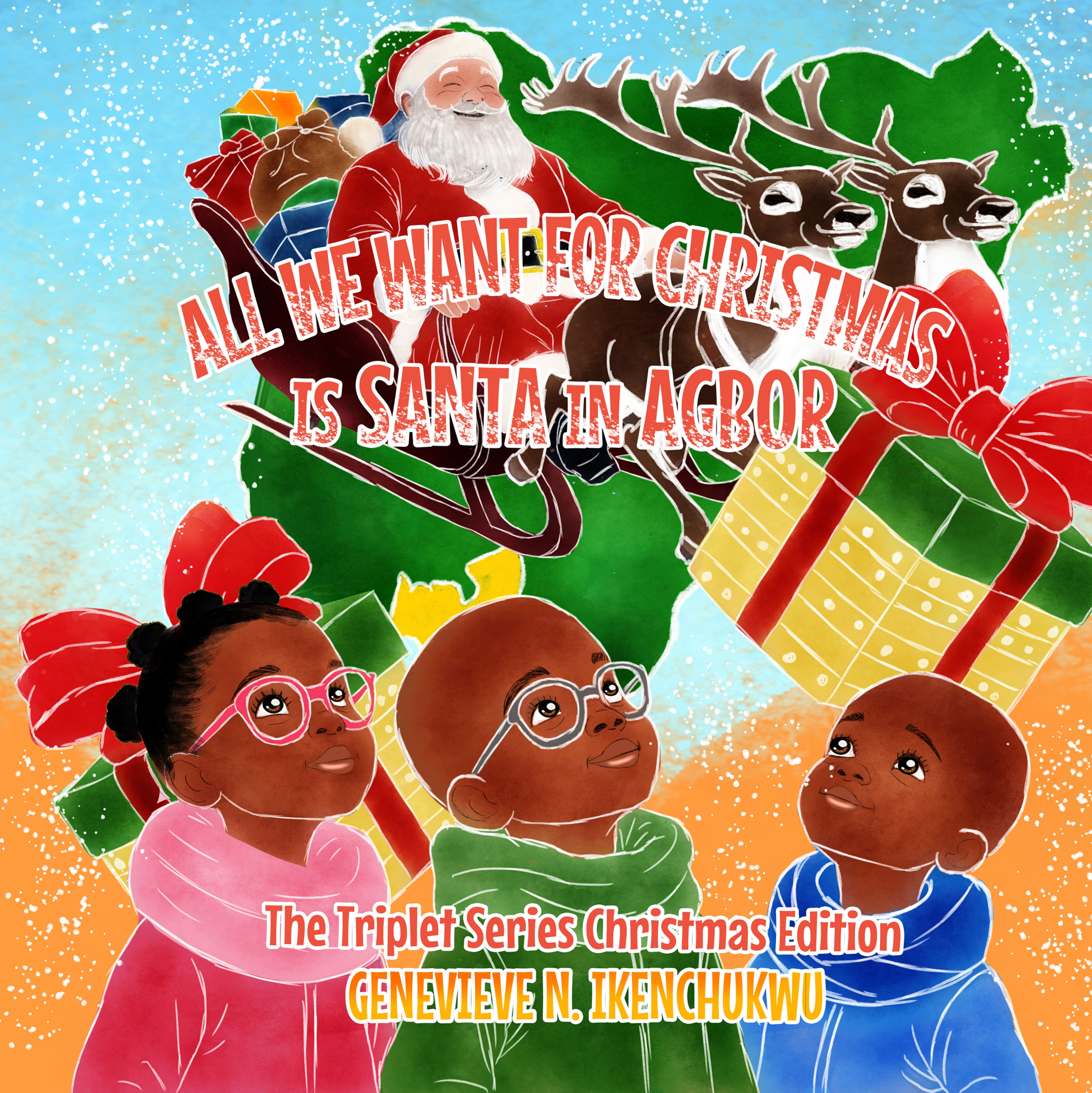 ALL WE WANT FOR CHRISTMAS IS SANTA IN AGBOR