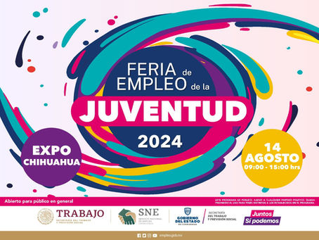Invita STPS a la Feria de Empleo de la Juventud en la ciudad de Chihuahua