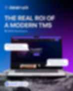 The Real ROI of a Modern TMS With Numbers
