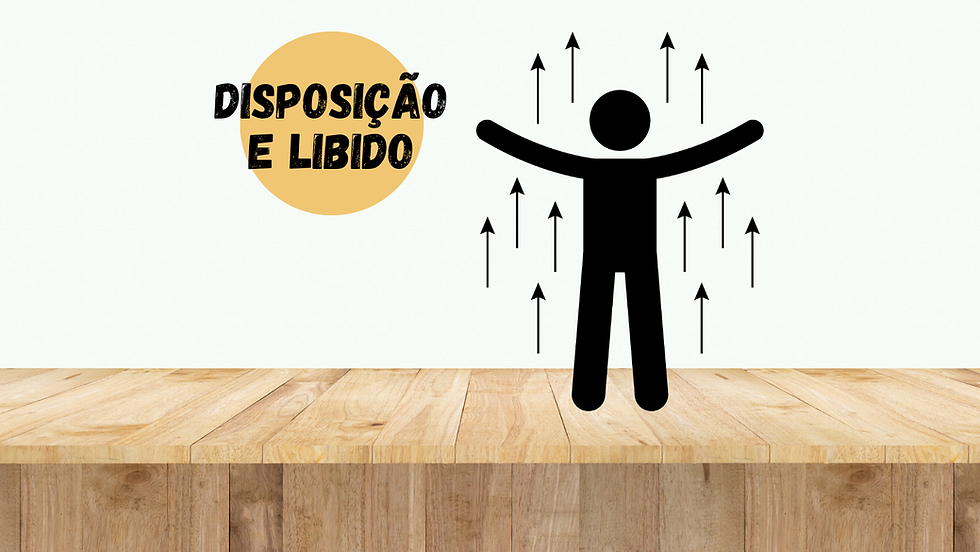 Disposição e Libido