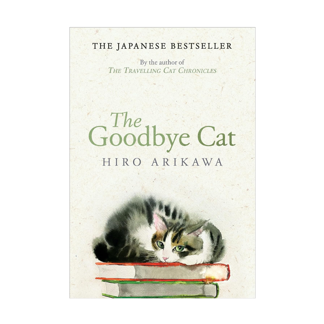 The Goodbye Cat by Hiro Arikawa