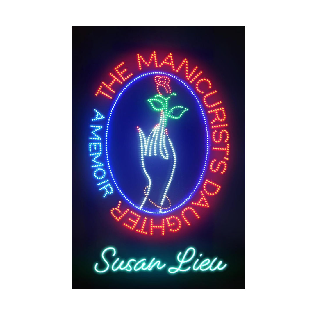 The Manicurist's Daughter by Susan Lieu (Hardback)