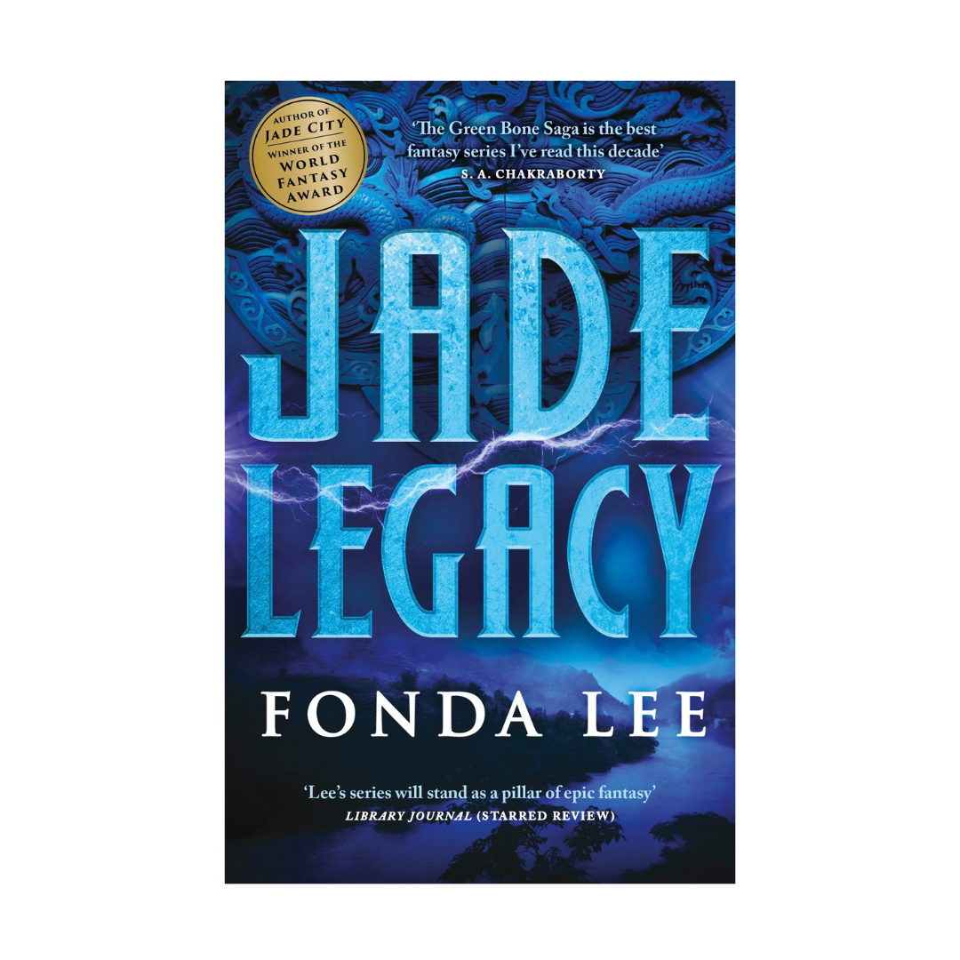 Jade Legacy by Fonda Lee