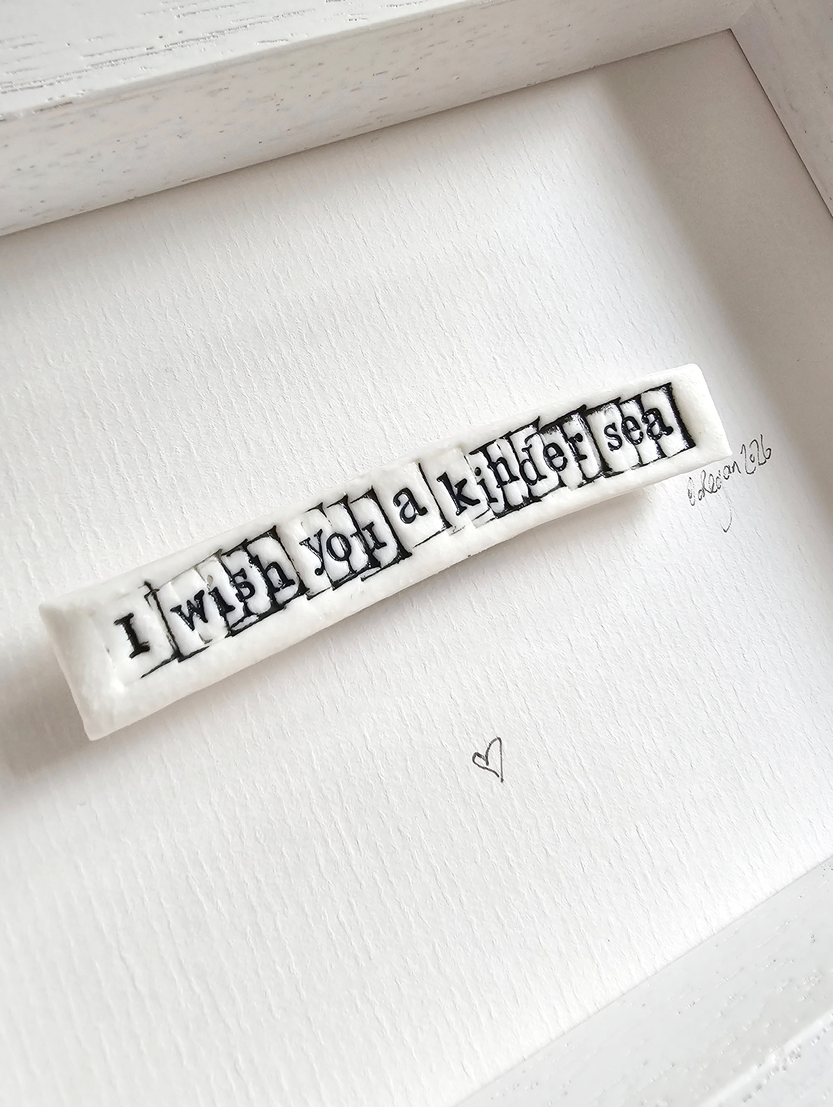 I wish you a kinder sea 