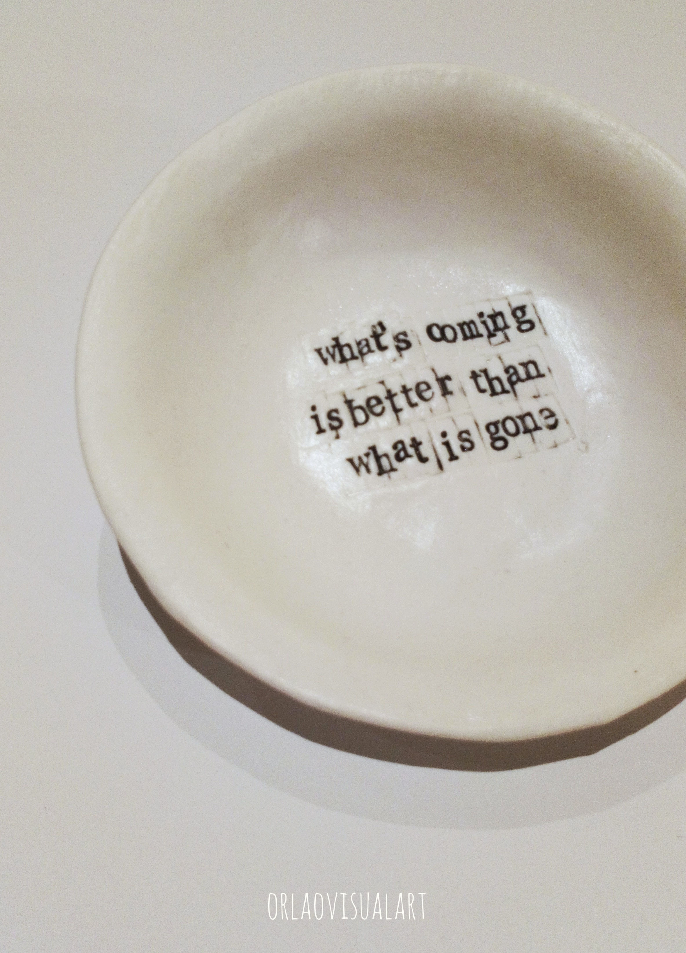 'what's coming is better than what is gone' 