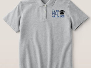 Best Deals! I'm the BOSS - ask the DOG Embroidered Polo Shirt
