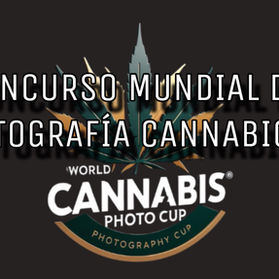 World Cannabis Photo Cup 2025 : Primer concurso internacional de fotografía "cannábica"