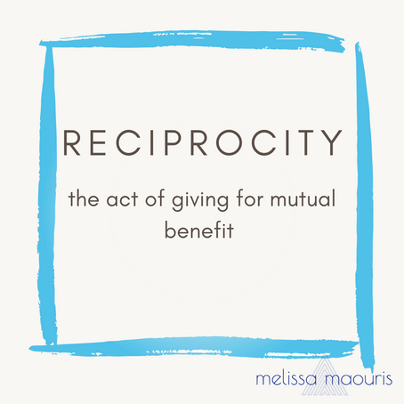 Why Reciprocity Has Become My Purpose