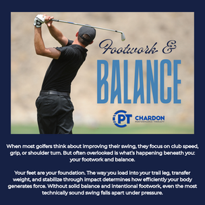 The Importance of Footwork & Balance in Your Golf Game
