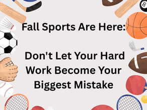 Fall Sports Are Here: Don't Let Your Hard Work Become Your Biggest Mistake