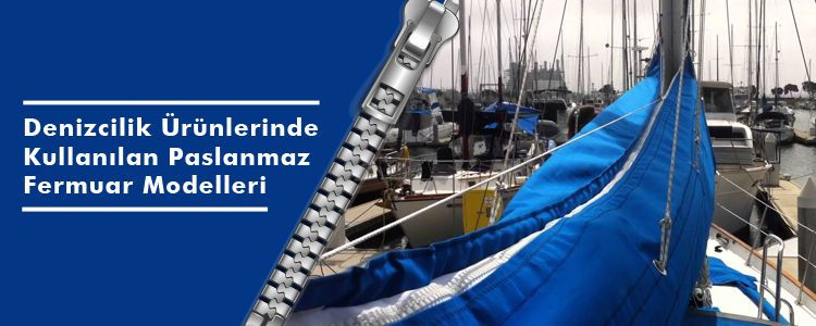 Deniz Araçlarında Kullanılan Paslanmaz Fermuar Modelleri