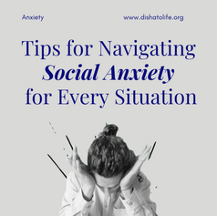 Tips for Navigating Social Anxiety for Every Situation