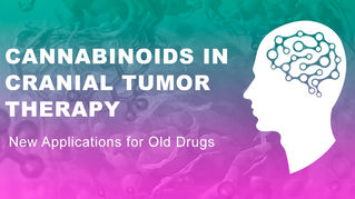 Cannabinoids in Cranial Tumor Therapy