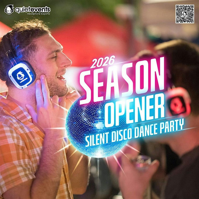2026 Season Opener Silent Disco Dance Party