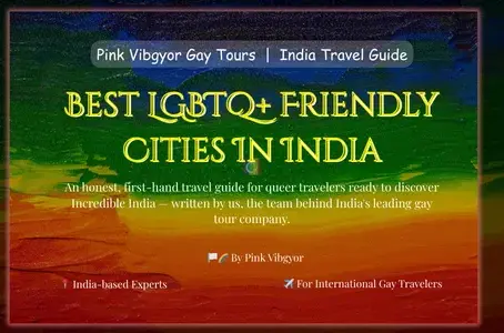 Best LGBTQ+ Friendly Cities In India