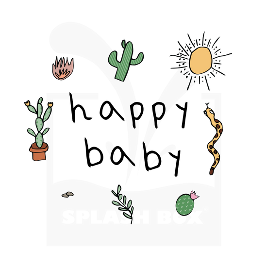 Illustrations of various cacti, yellow sun, and a spotted snake surrounding a hand lettered "happy baby".
