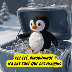 Pingouin crocheté dans une glacière bleue pleine de glaçons, sur neige, avec texte: Cet été, Pingouinnot n’a pas sucé que des glaçons.