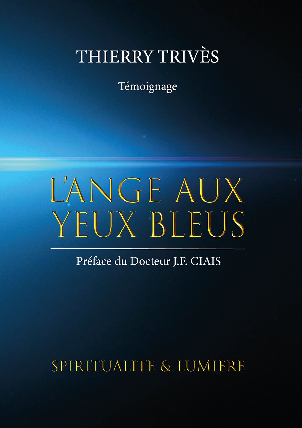 Livre L'ange aux yeux bleus de Thierry Trivès