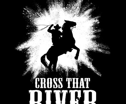 Cross That River — award-nominated musical about Black Cowboys in the American West