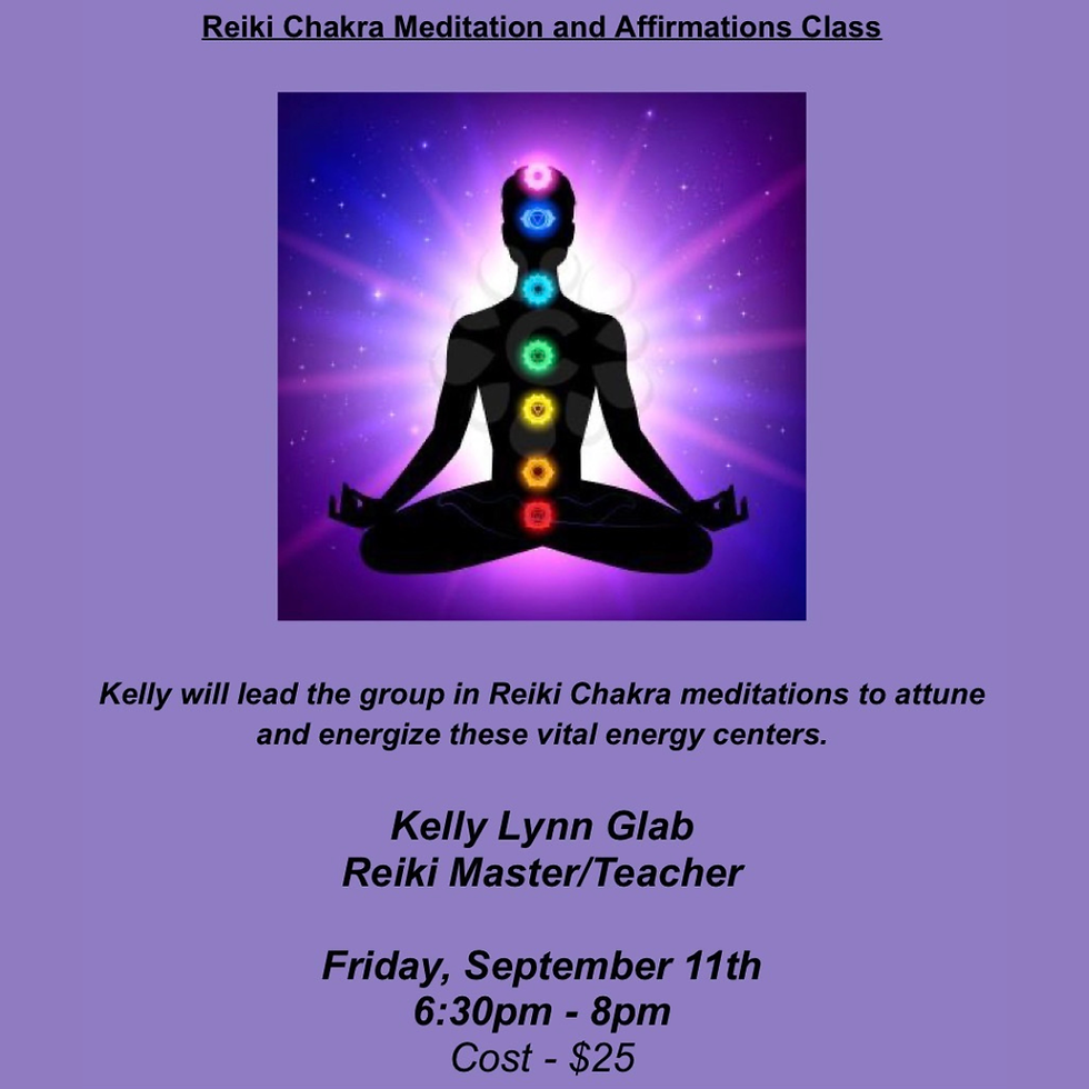 Reiki Chakra Meditation and Affirmations Class