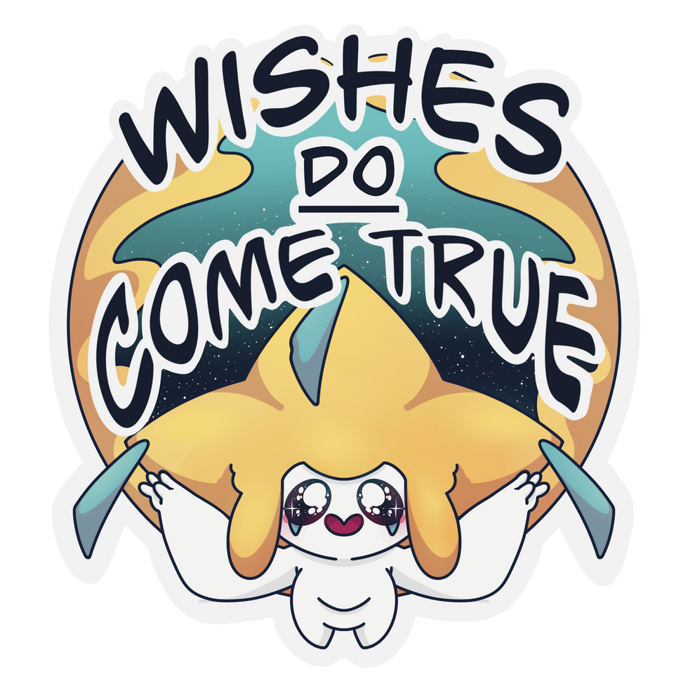 Wishes DO Come True
