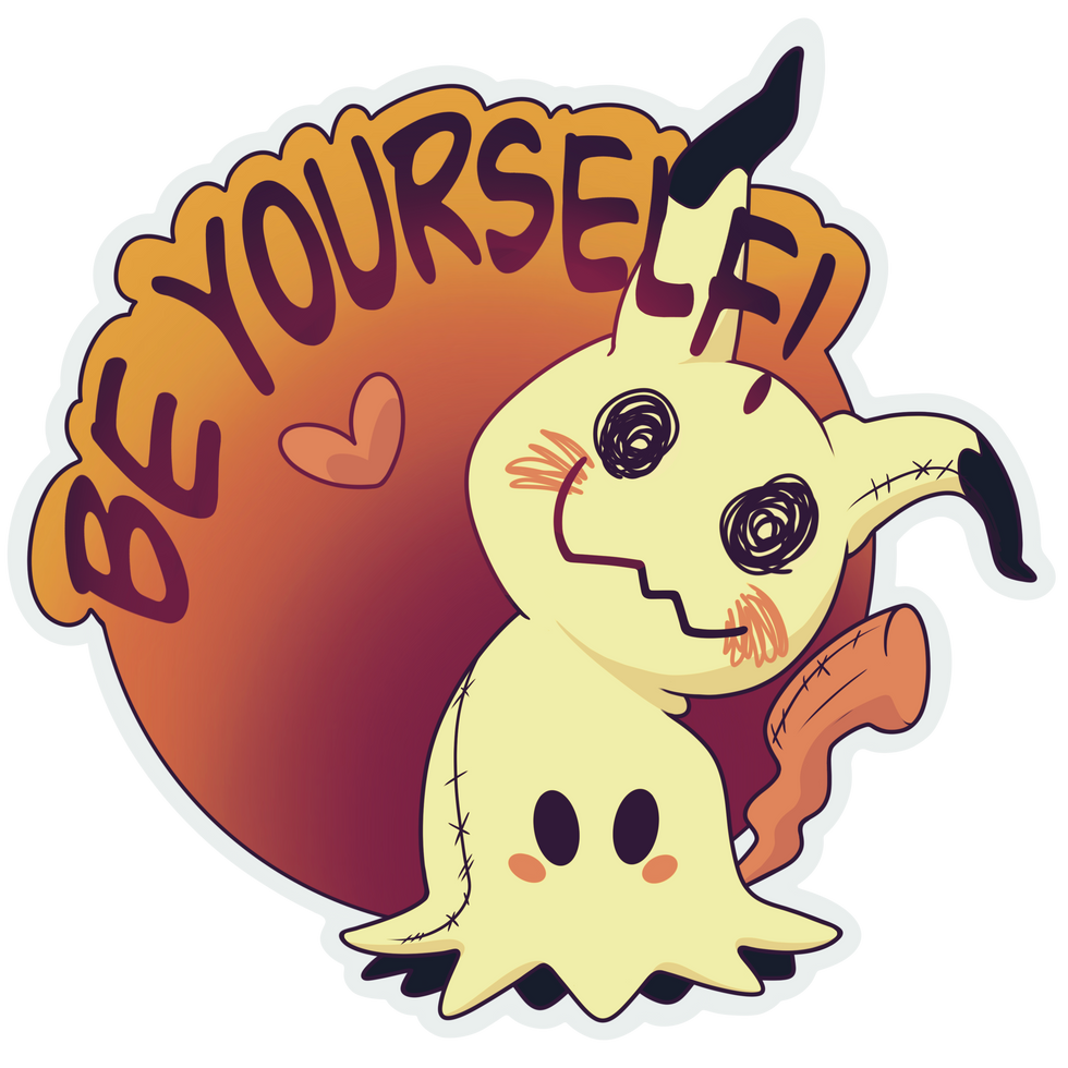 Be Yourself!