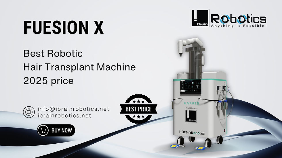 BEST ROBOTIC HAIR TRANSPLANT MACHINE 2025 PRICE: FUESION X STANDS OUT