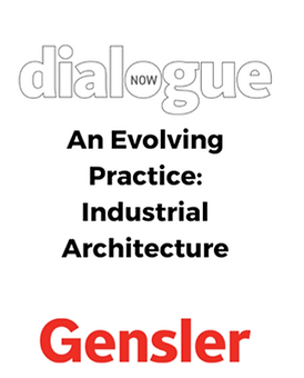 An Evolving Practice: Industrial Architecture