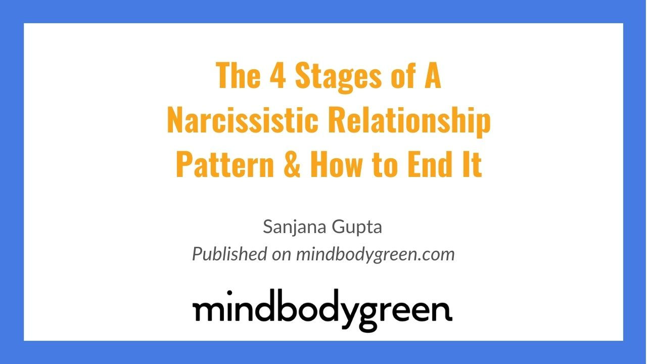 A reference card with "The 4 Stages Of A Narcissistic Relationship Pattern & How To End It" wording on it.
