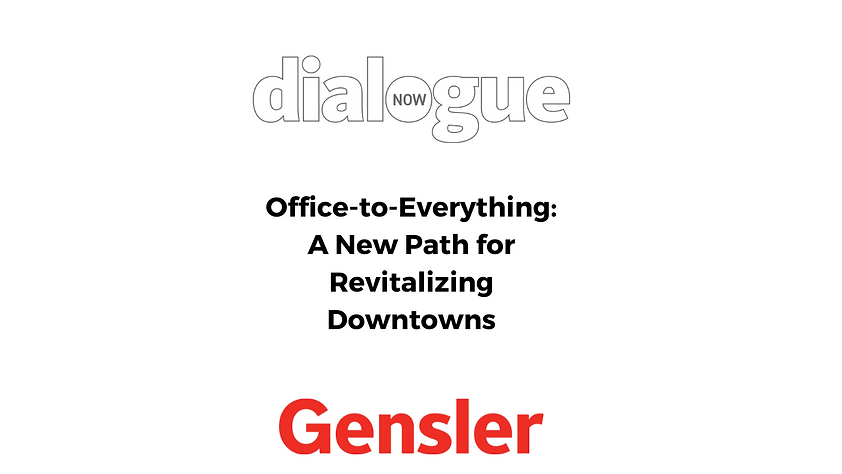 Office-to-Everything: A New Path for Revitalizing Downtowns, by Joseph Lauro