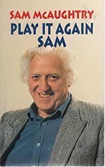 Play it again Sam