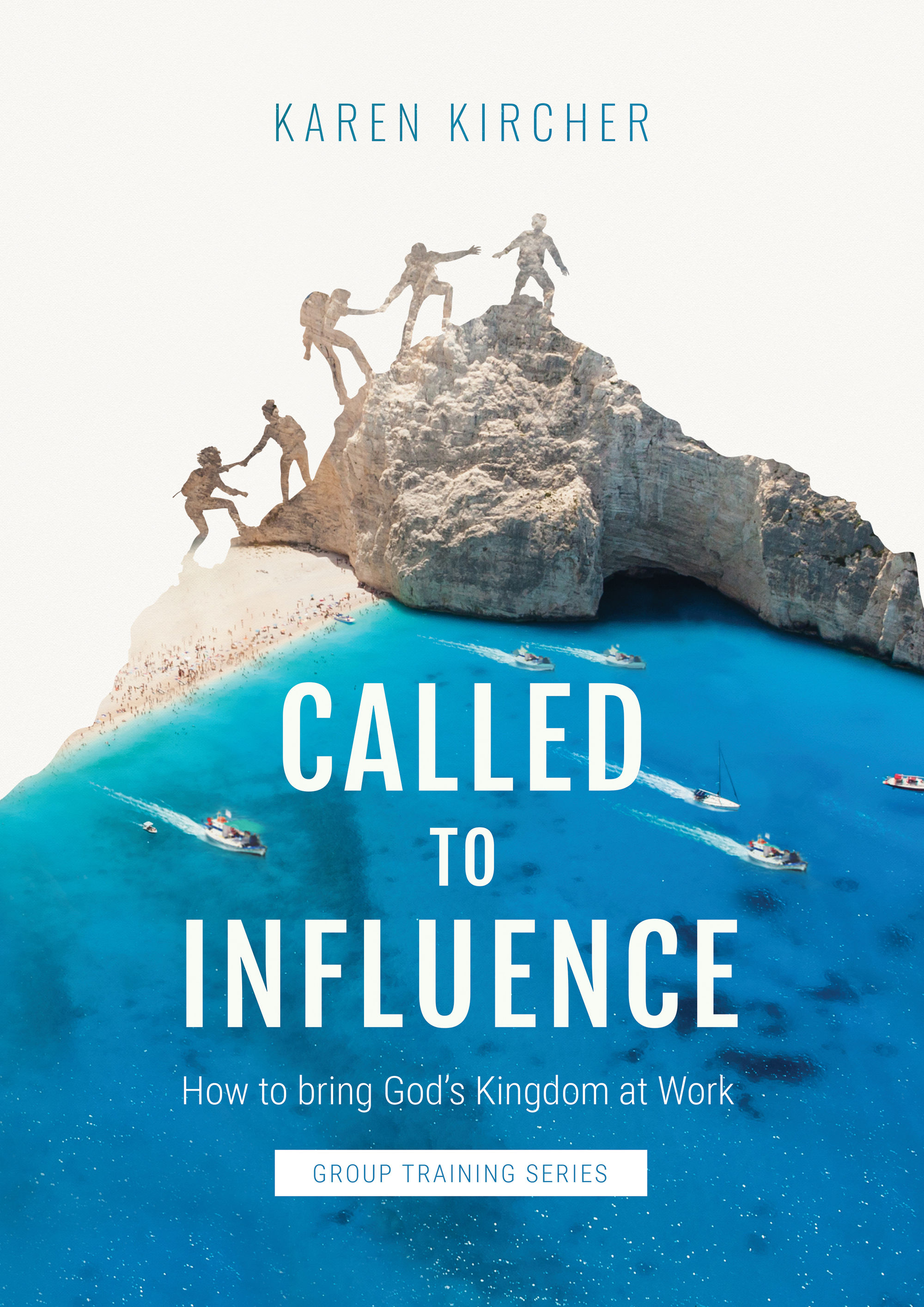 Called to Influence Workbook - Karen Kircher