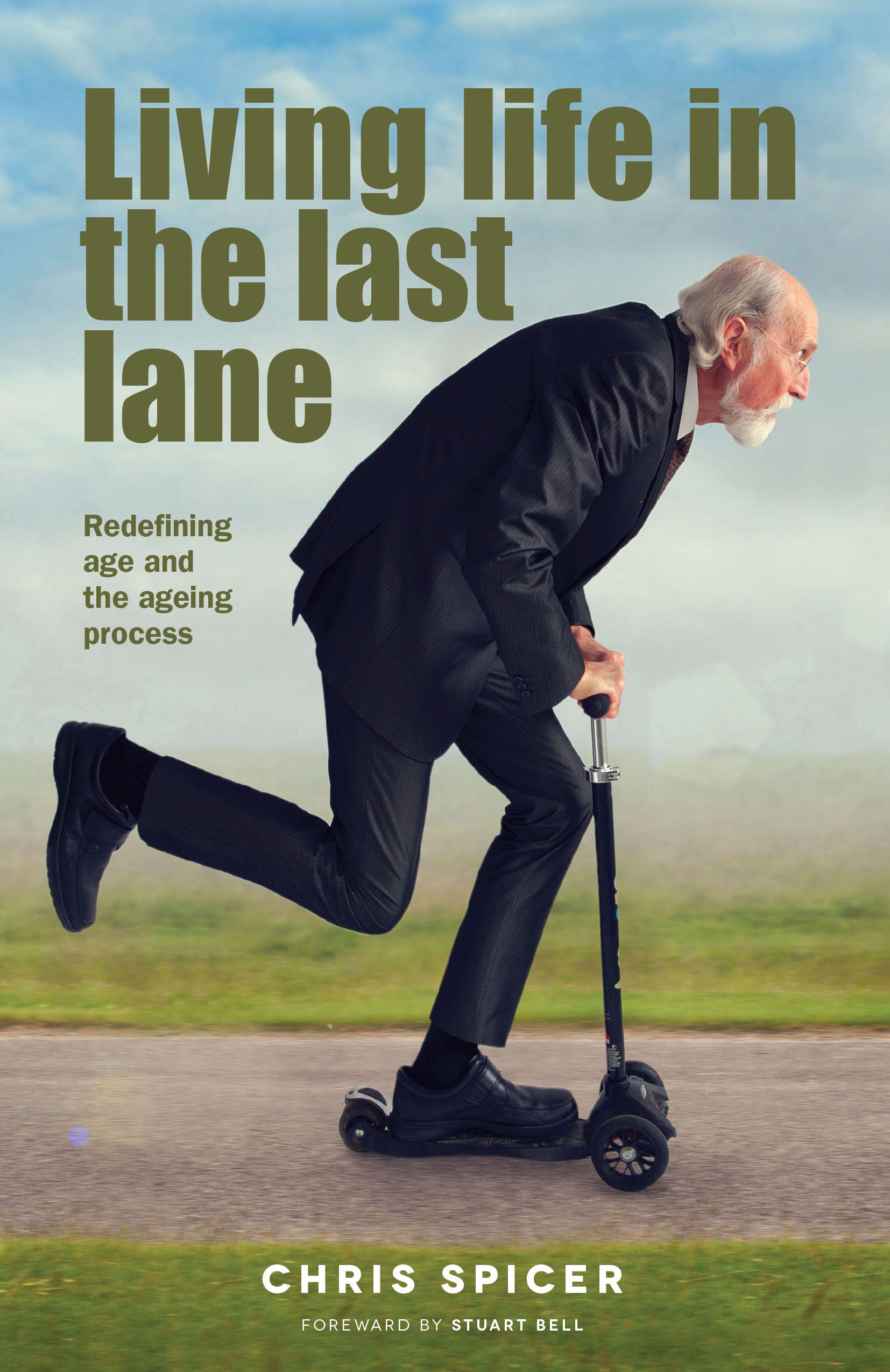 Living Life in the Last Lane