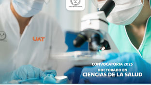 Invita la UAT a estudiar el Doctorado en Ciencias de la Salud