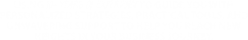 USING 10+ YEARS OF EXPERIENCE TO guidE you with personalized st.png