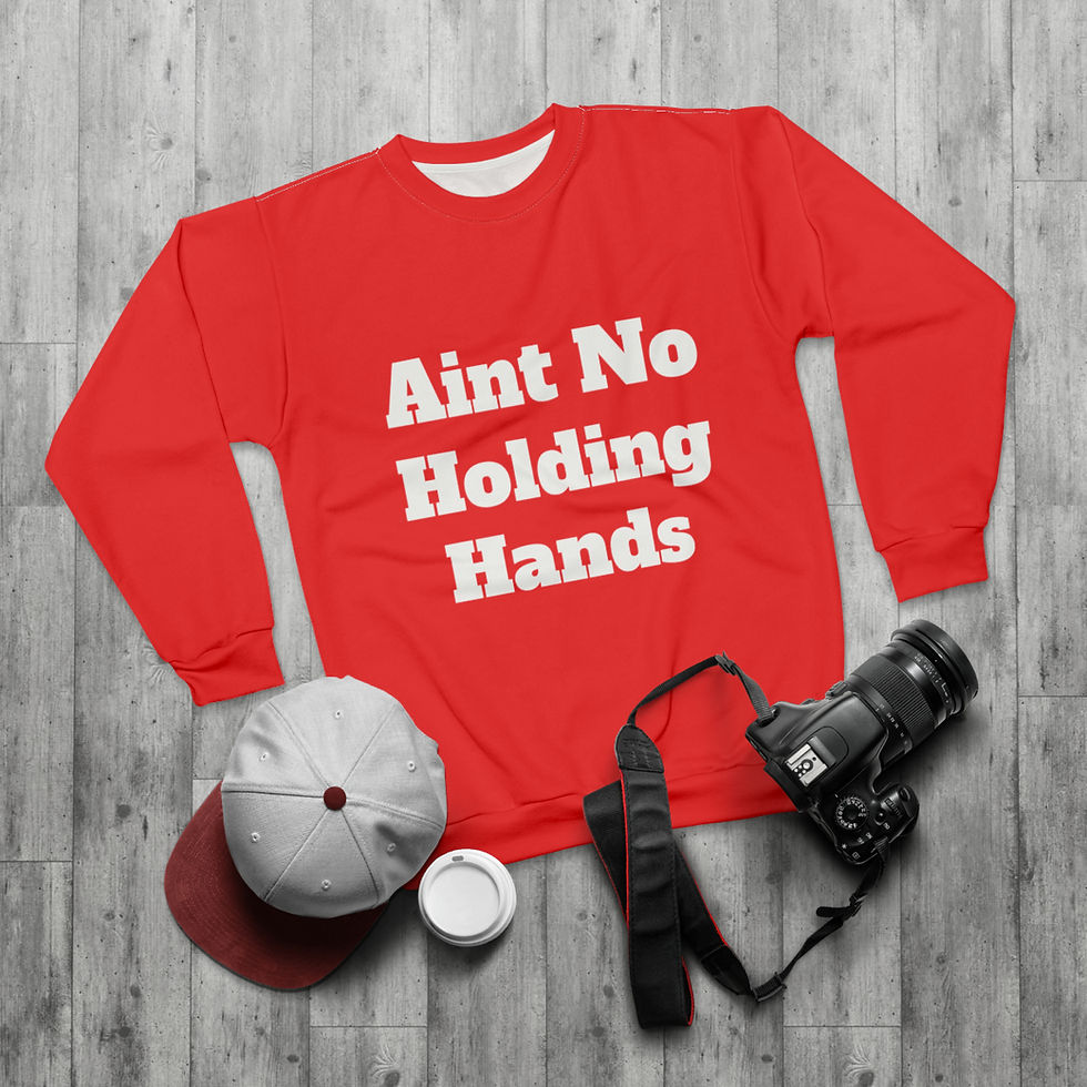 Thumbnail: Aint No Holding Hands Unisex Sweatshirt (AOP)